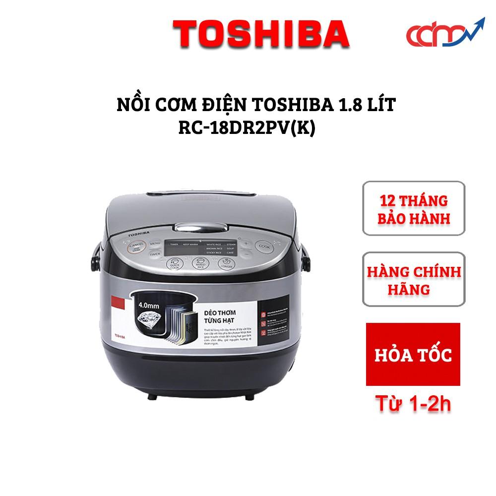 Nồi cơm điện tử Toshiba 1.8 lít RC-18DR2PV(K)  - Nhiều chức năng tiện lợi- Hàng chính hãng
