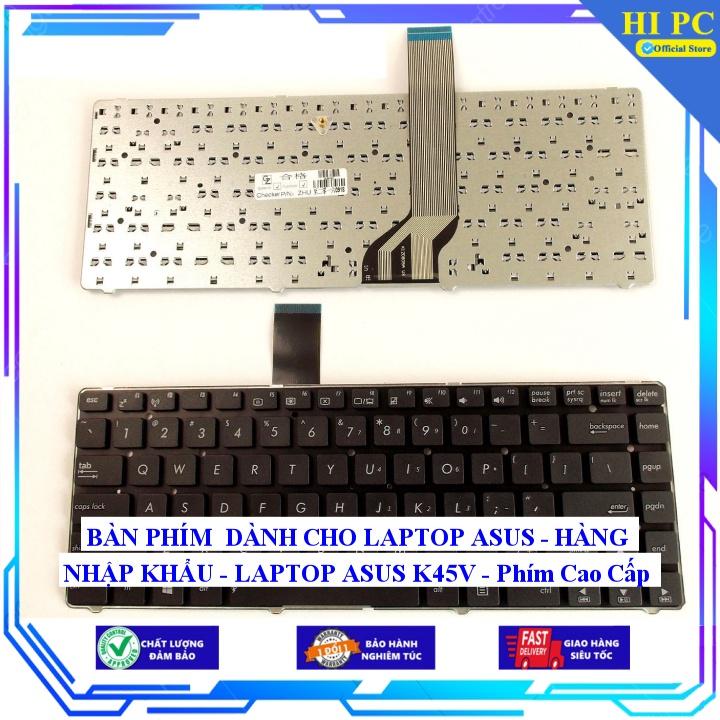 BÀN PHÍM DÀNH CHO LAPTOP ASUS  K45V - Hàng Nhập Khẩu