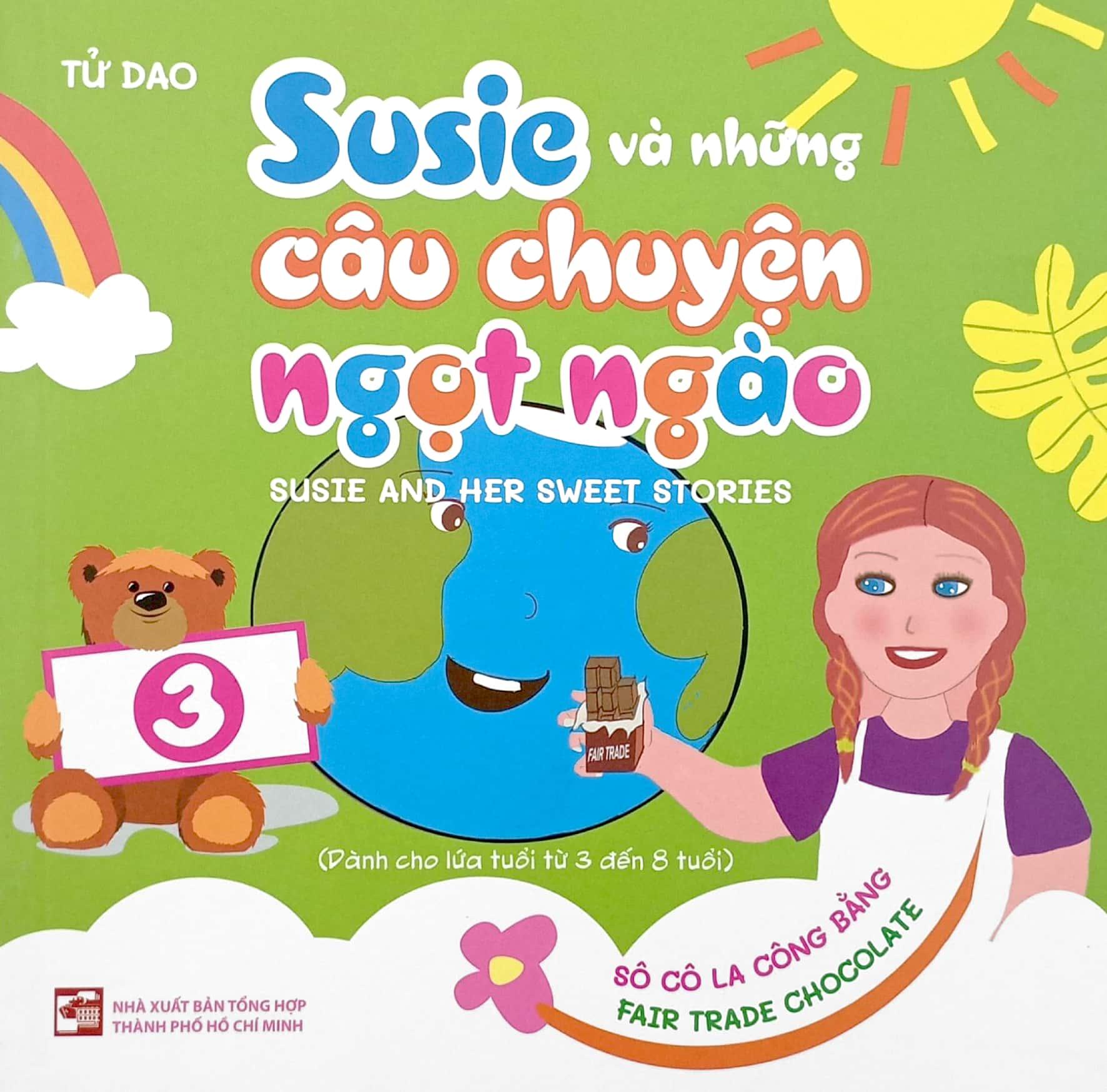 Susie Và Những Câu Chuyện Ngọt Ngào - Tập 3 - Sô Cô La Công Bằng