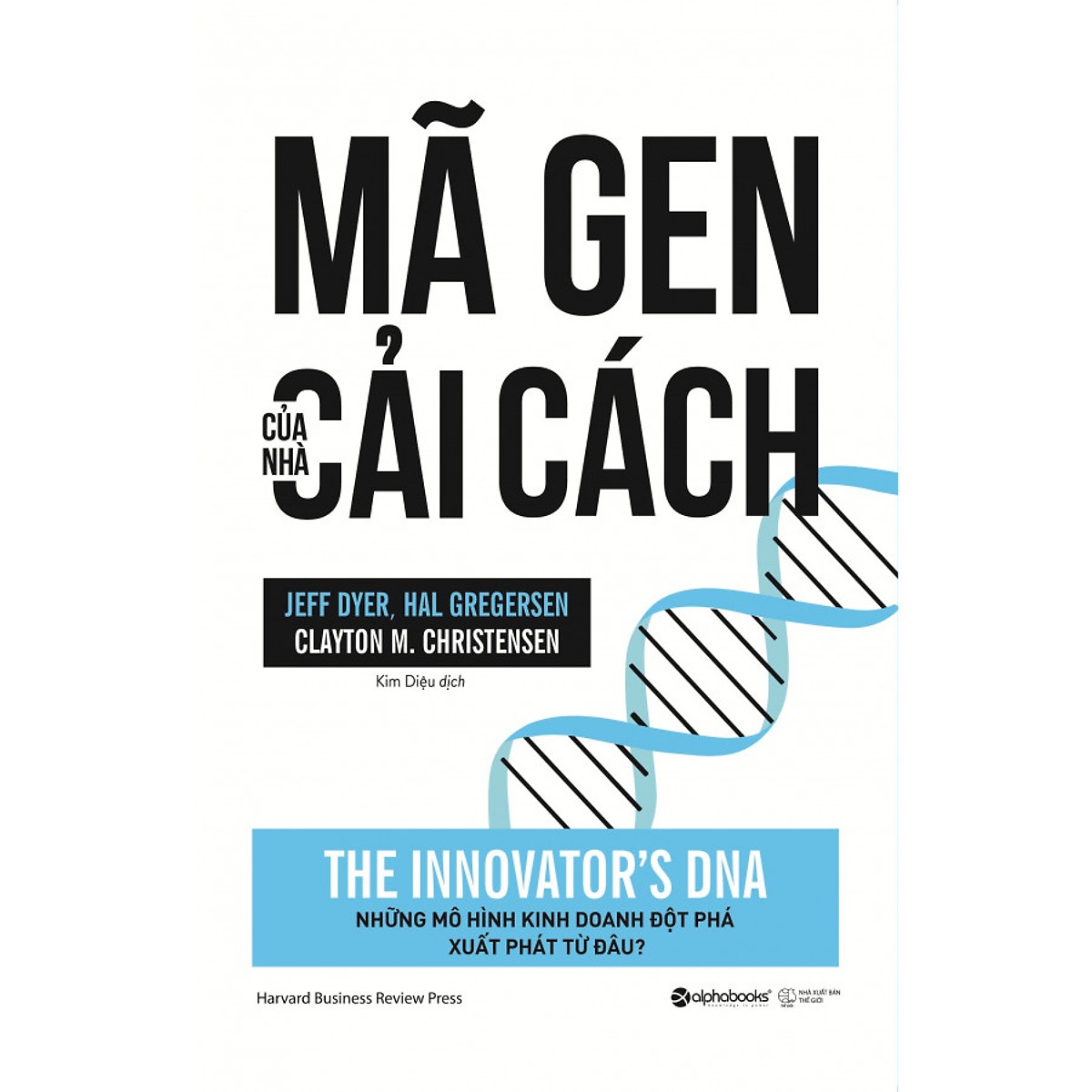 Mã Gen Của Nhà Cải Cách - Tái Bản