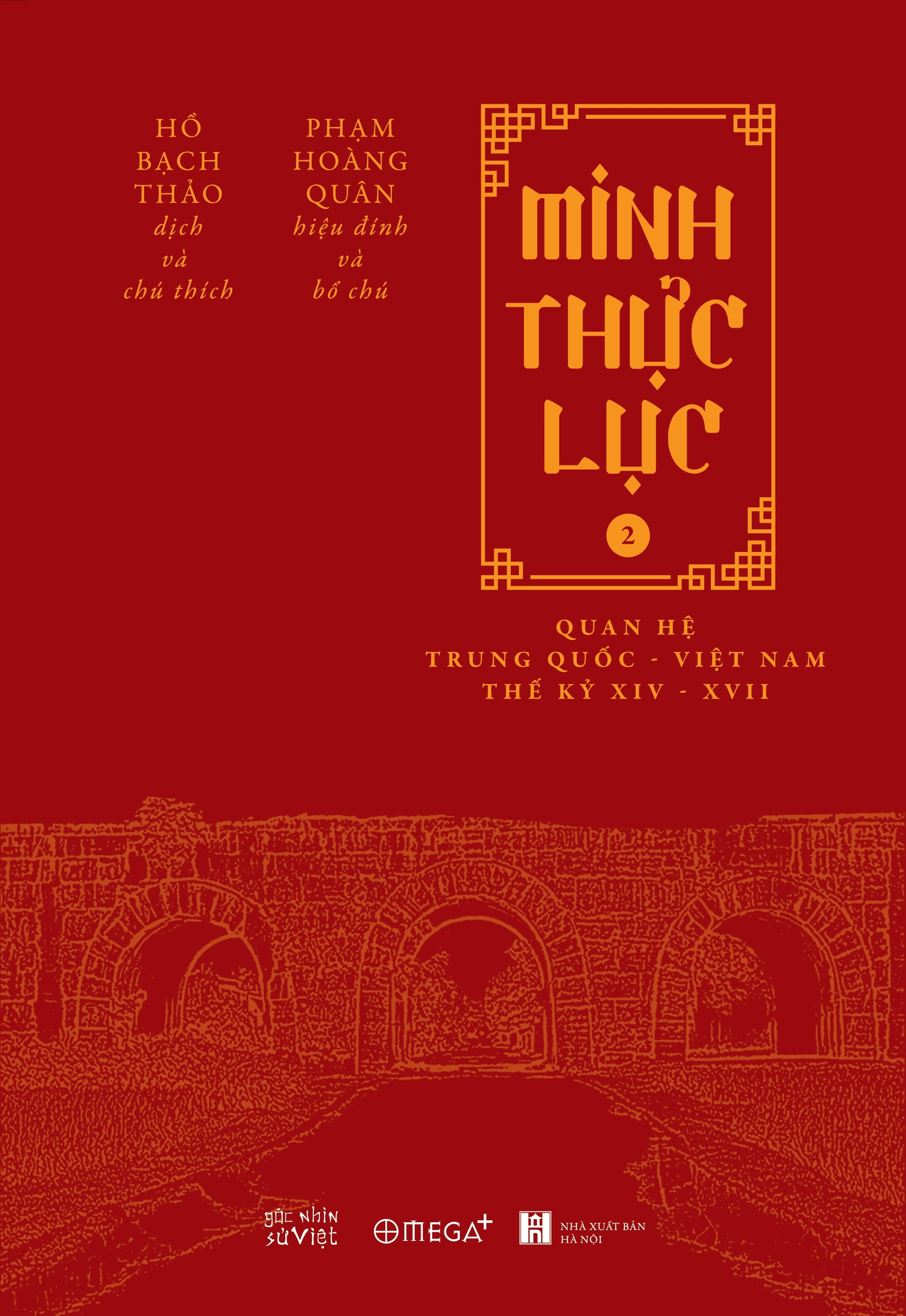 Minh Thực Lục: Quan Hệ Trung Quốc - Việt Nam Thế Kỷ XIV-XVII (Bộ 3 Tập)