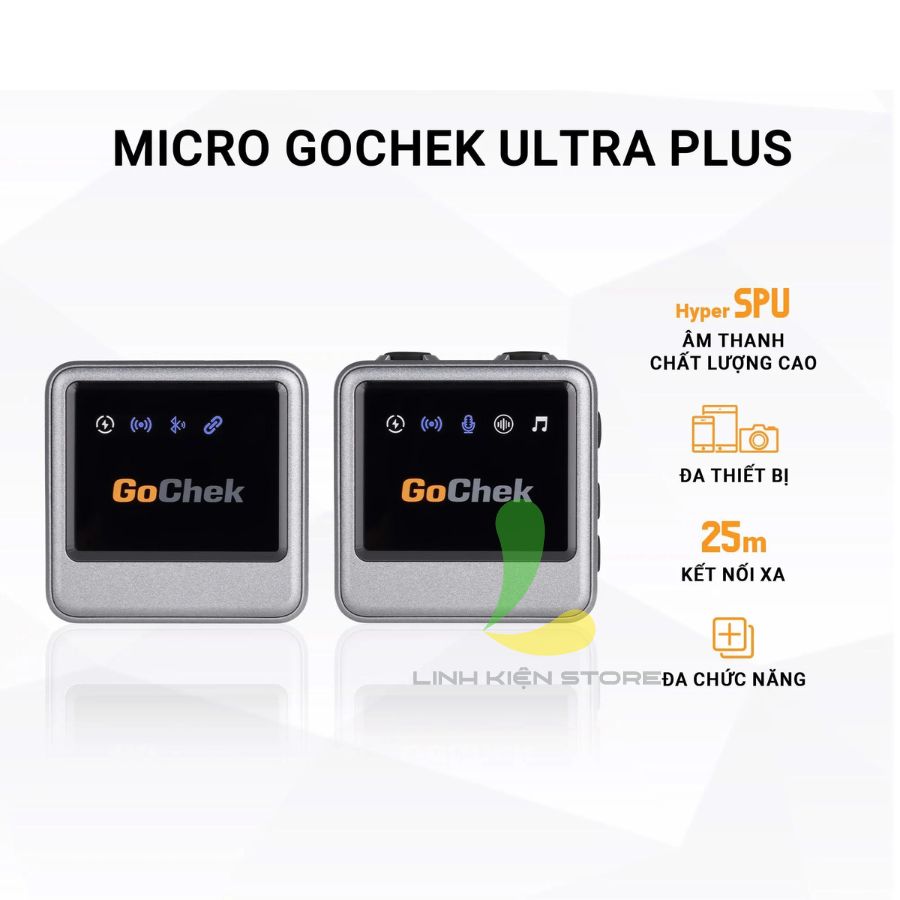 Micro thu âm không dây Gochek A Ultra Plus - Thiết bị thu âm chuyên nghiệp tích hợp sử dụng đa thiết bị đa chức năng - Hàng chính hãng