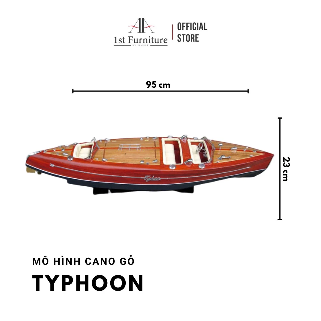 Mô hình cano TYPHOON cao cấp, mô hình gỗ tự nhiên, làm quà tặng sang trọng 1st FURNITURE