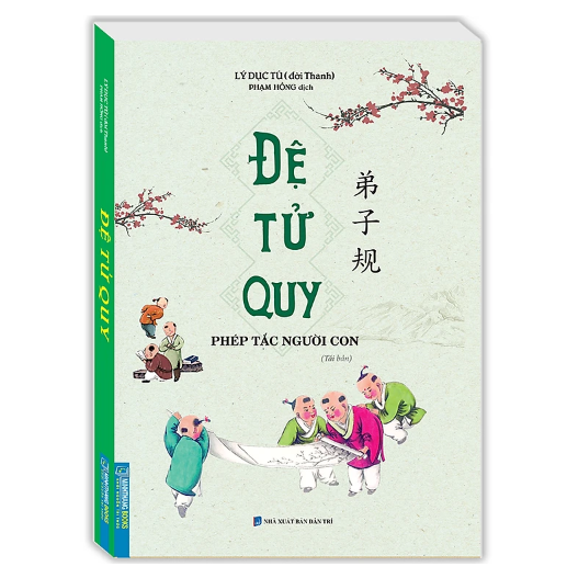 Sách - Đệ Tử Quy (Phép Tắc Người Con)