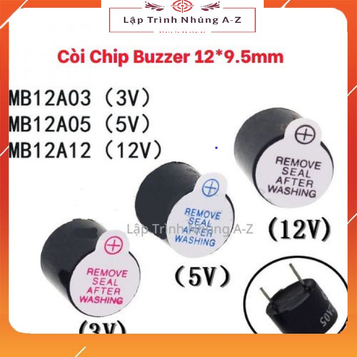 [Lập Trình Nhúng A-Z][103] Còi Chip Buzzer 12*9.5mm 3V/5V/12V