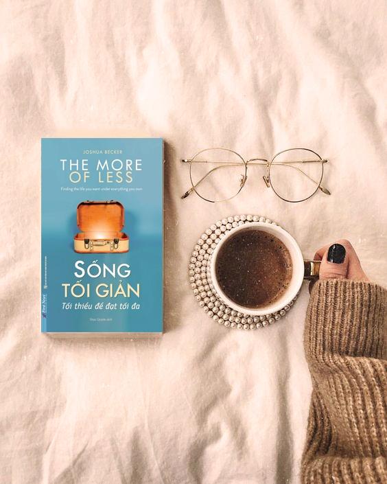 Sống Tối Giản - Tối Thiểu Để Đạt Tối Đa