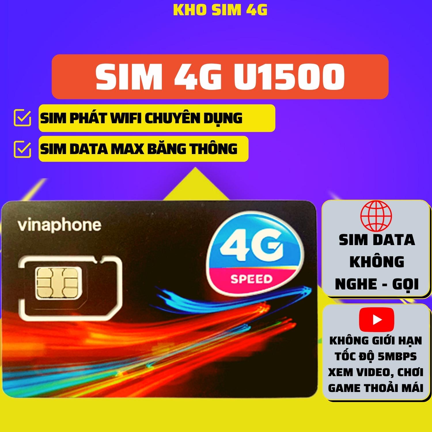 Sim 4G Vinaphone U1500 Data 500Gb/tháng, Không giới hạn tốc độ 5Mb, Miễn phí 12 tháng, Sim Phát Wifi, xem phim Chơi game - Hàng Chính Hãng