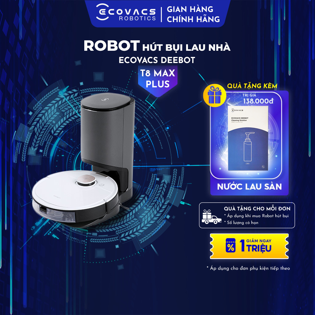 Robot hút bụi lau nhà Ecovacs Deebot T8 Max Plus - hàng nhập khẩu chính hãng full VAT, bảo hành chính hãng 24 tháng bởi Vietnam Robotics, lực hút 1500Pa, thời gian hoạt động 3 giờ liên tục