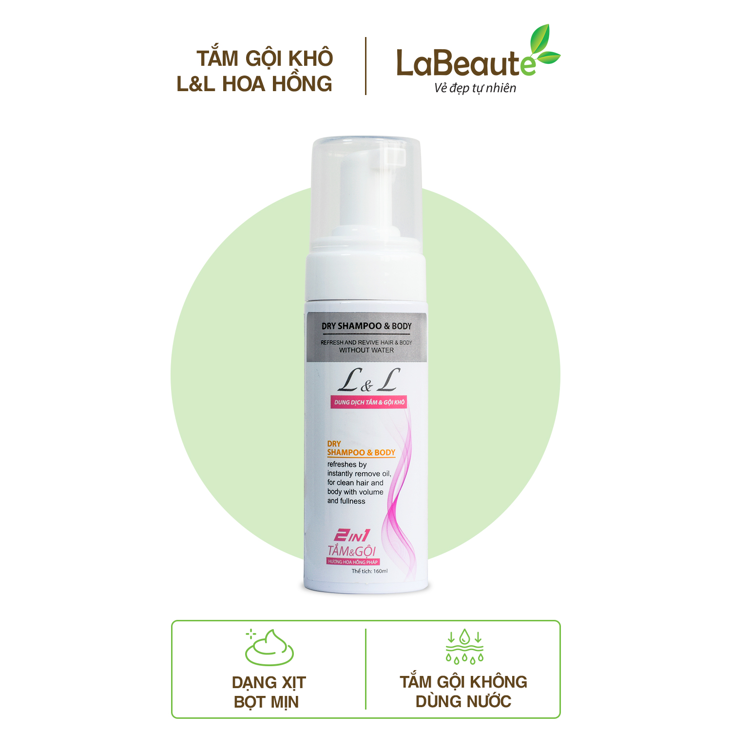 Dung Dịch Tắm Gội Khô L&L - Hương Hoa Hồng Pháp