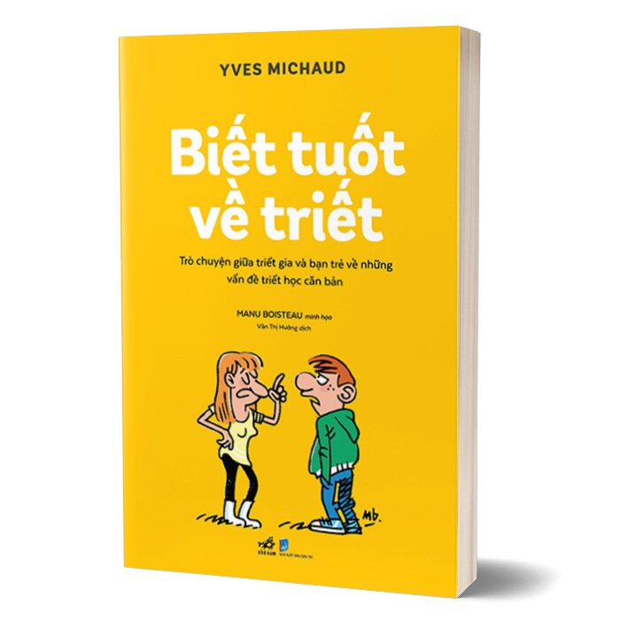 Biết tuốt về triết - Trò chuyện giữa triết gia và bạn trẻ về những vấn đề triết học căn bản
