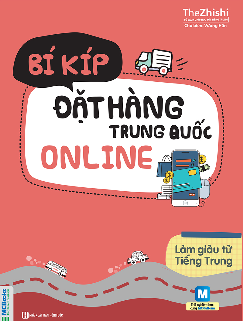 Bộ Sách Làm Giàu Từ Tiếng Trung ( Bí Kíp Đặt Hàng Trung Quốc Online + Bí Kíp Đánh Hàng Trung Quốc ) tặng kèm bookmark