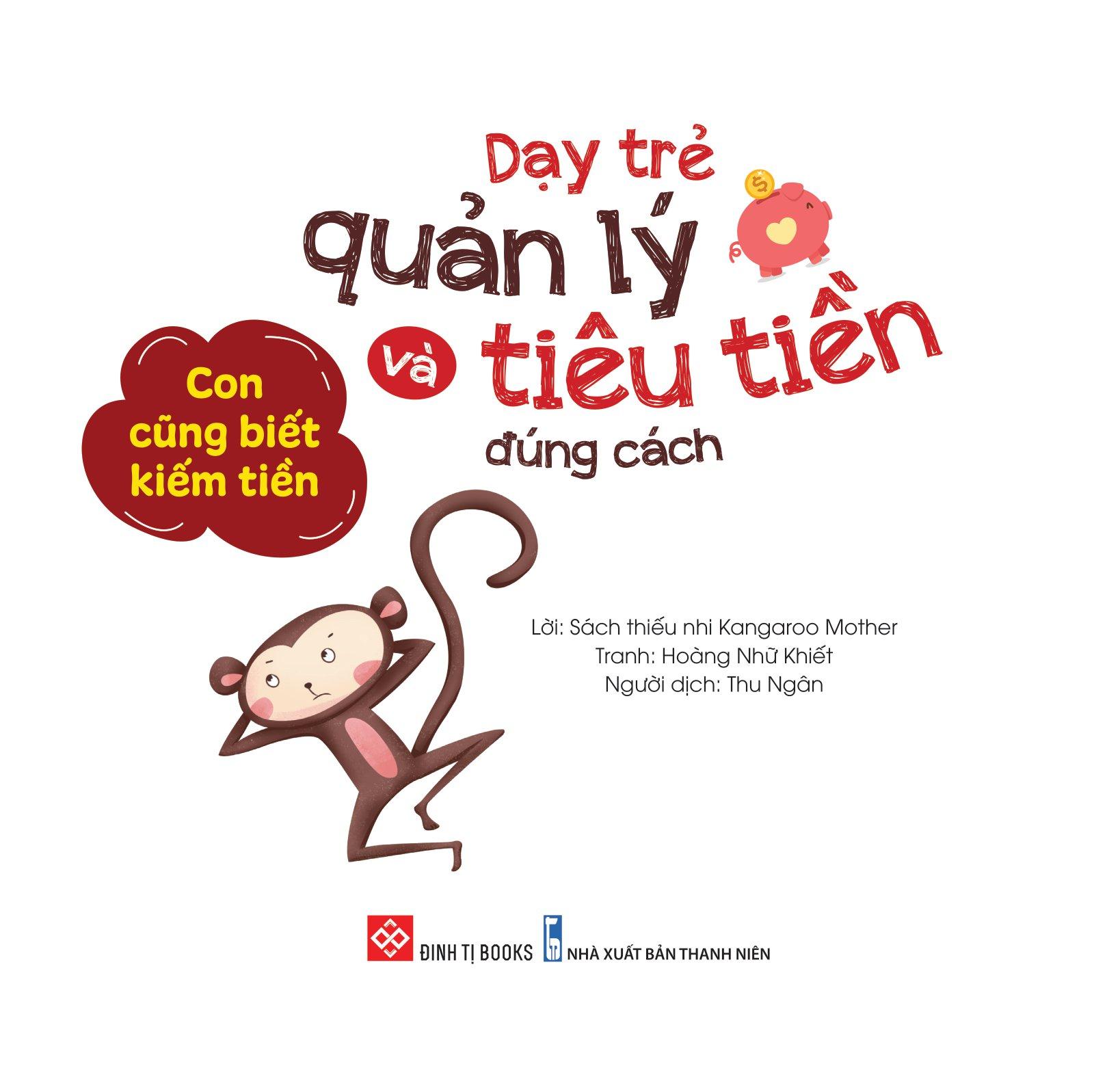 Dạy Trẻ Quản Lý Và Tiêu Tiền Đúng Cách - Con Cũng Biết Kiếm Tiền