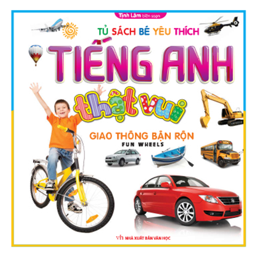 Bộ Tiếng Anh Thật Vui - Giao Thông Bận Rộn