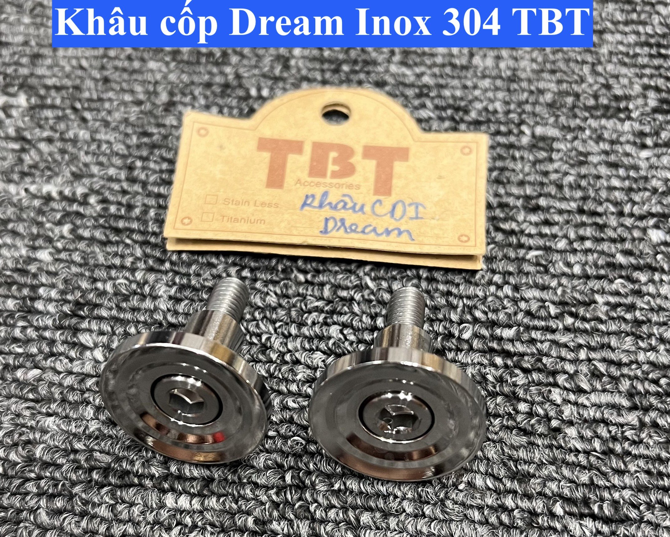 Khâu cốp dành cho Dream Inox 304 TBT- bộ 2 con
