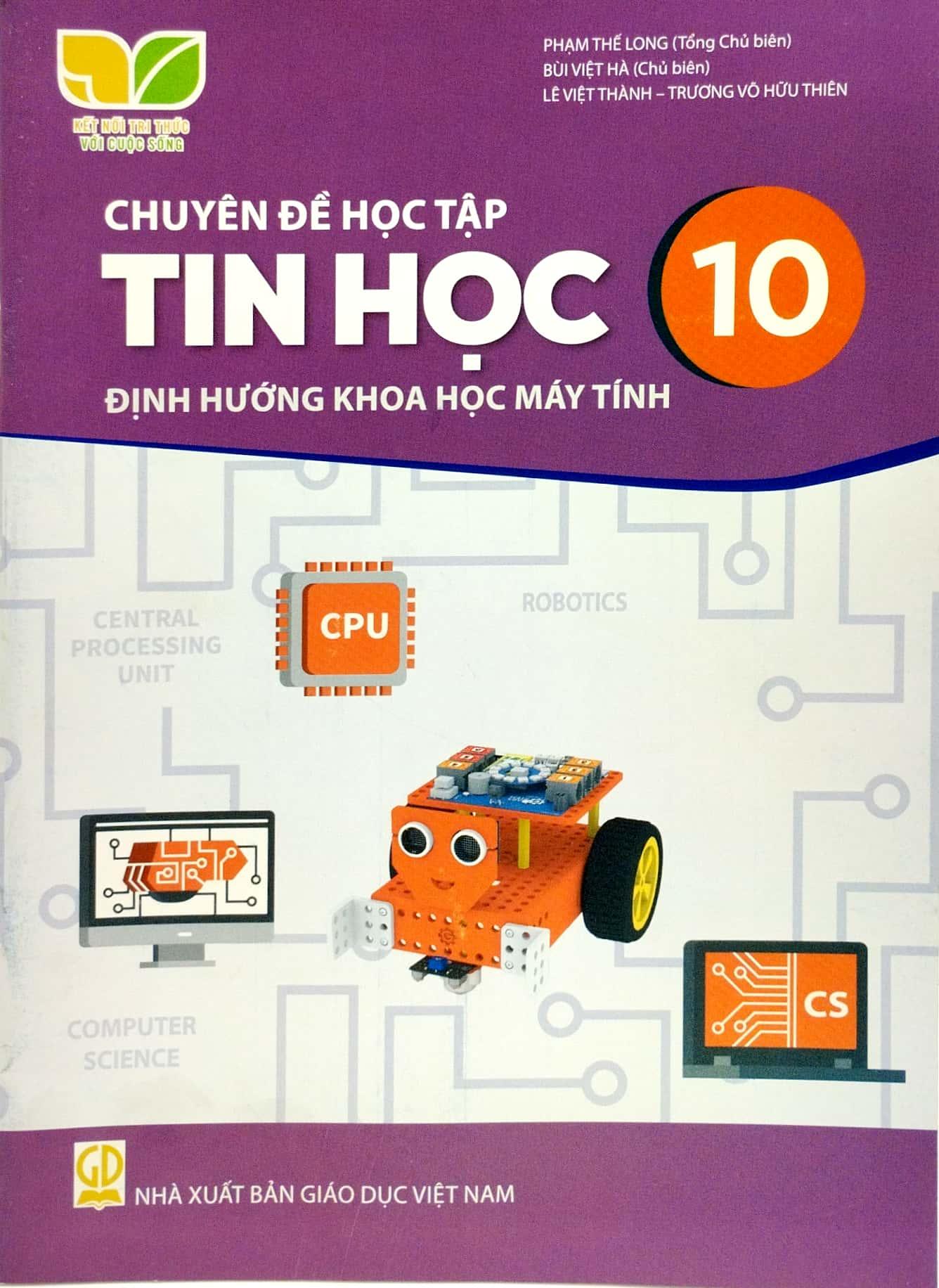 Chuyên Đề Học Tập Tin Học 10: Khoa Học Máy Tính (Kết Nối Trí Thức) (2023)