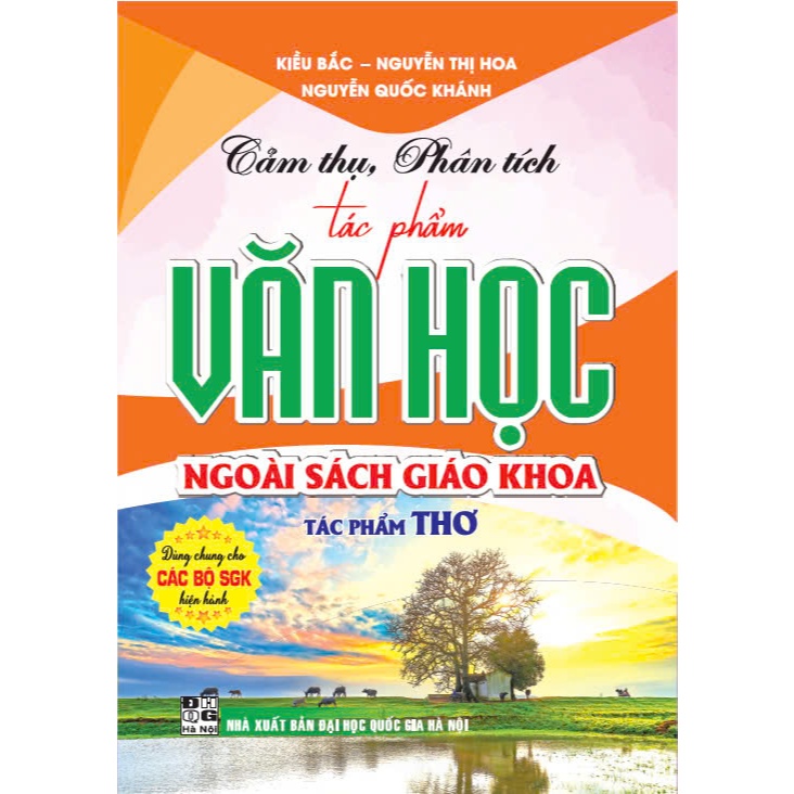 Sách - Cảm thụ, phân tích tác phẩm văn học ngoài sách giáo khoa tác phẩm thơ (dùng chung cho các bộ sgk hiện hành) - HA
