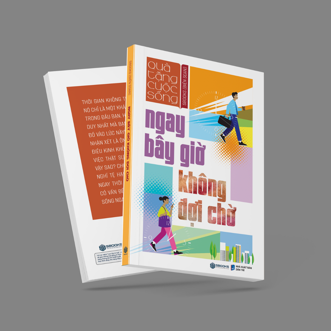 Ngay Bây Giờ Không Đợi Chờ - Tuệ Tâm (Tủ sách Trí Tuệ)