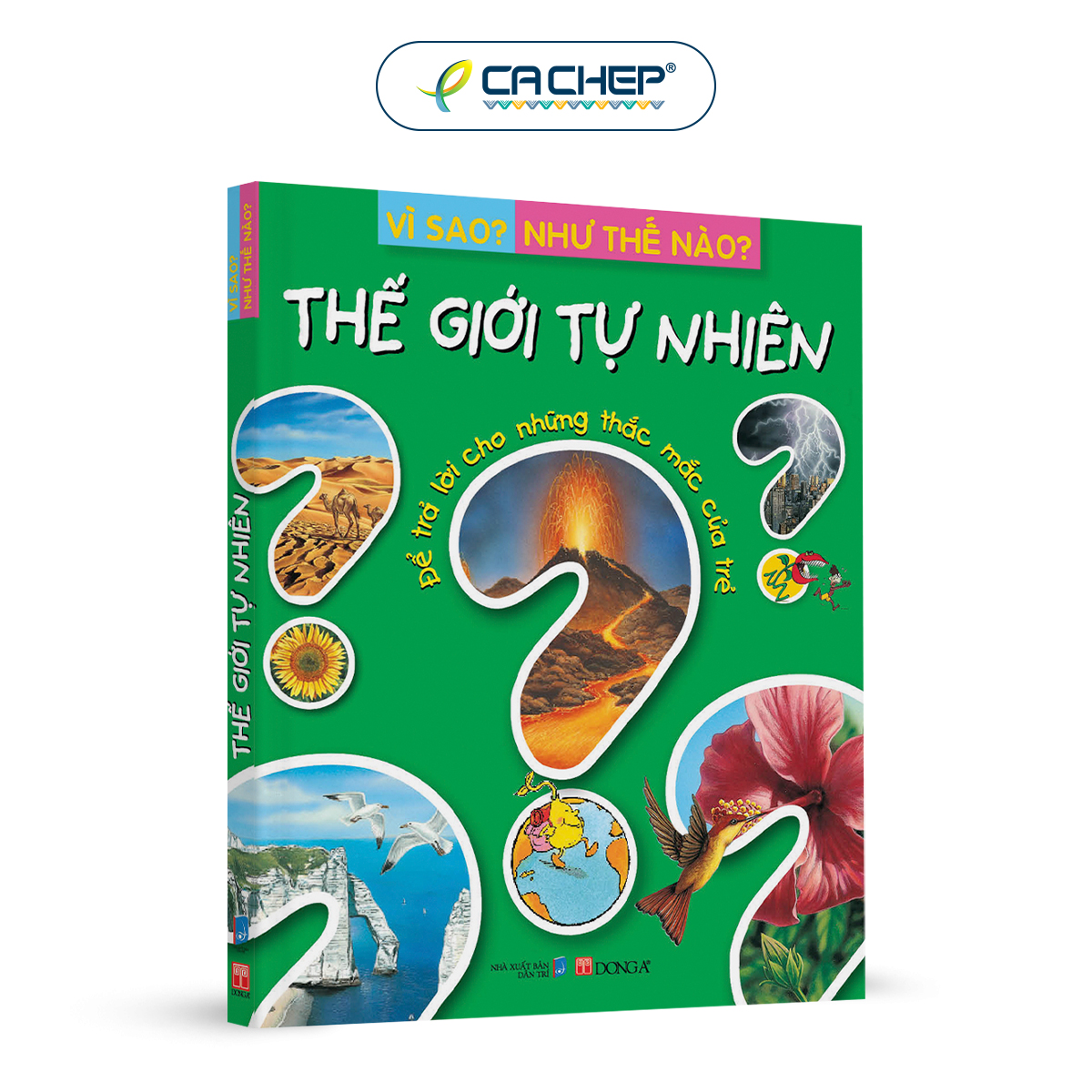 Sách Vì Sao Như Thế Nào Thế Giới Tự Nhiên Tái Bản