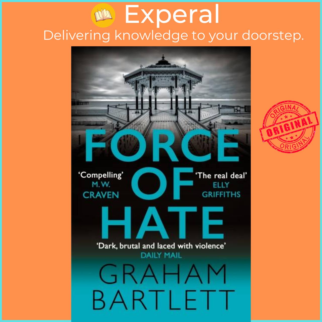 Sách - Force of Hate - From the top ten bestselling author by Graham Bartlett (UK edition, paperback)