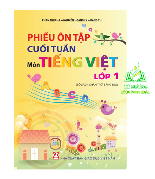 Sách - Phiếu ôn tập cuối tuần môn Tiếng Việt lớp 1 (Bộ sách Chân trời sáng tạo)