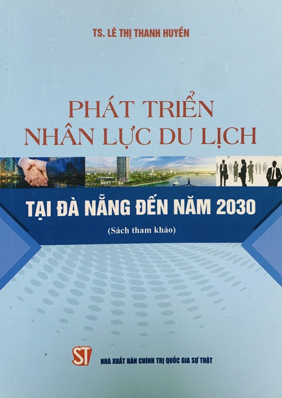 Phát triển nhân lực du lịch tại Đà Nẵng đến năm 2030