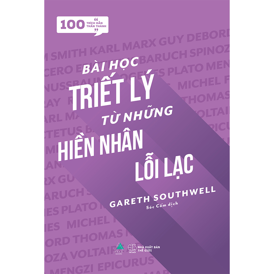 100 Trích Dẫn Thần Thánh - Bài Học Triết Lý Từ Những Hiền Nhân Lỗi Lạc (Tặng Kèm Bookmark)