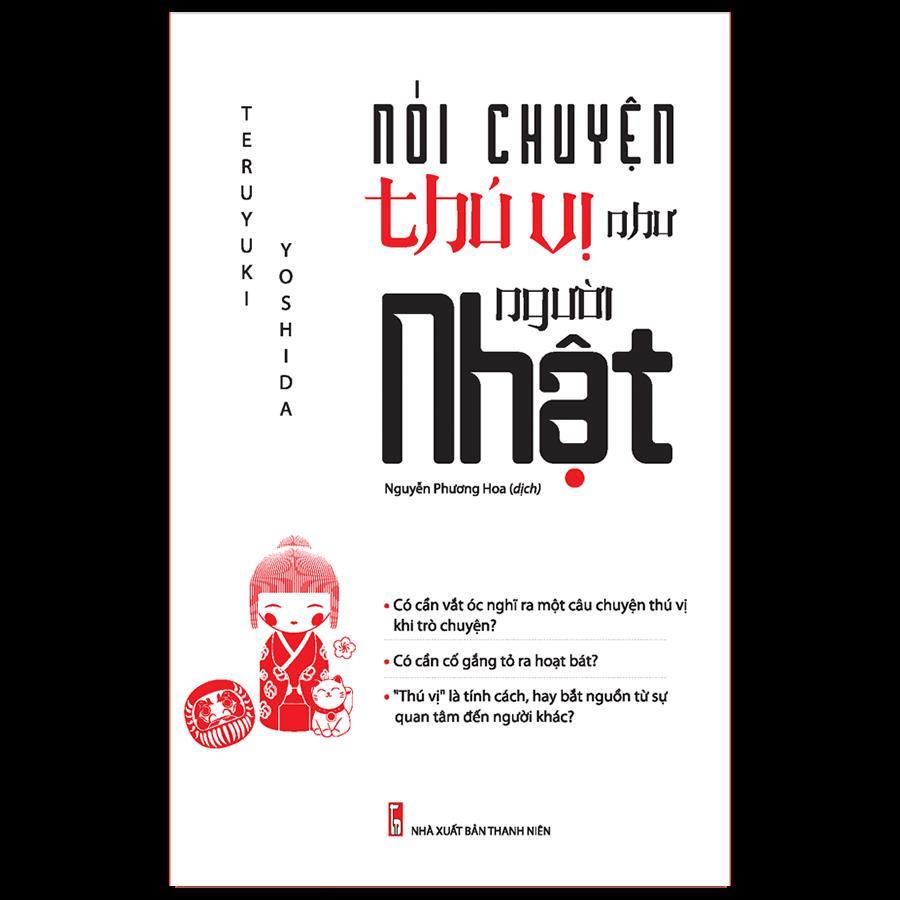 Sách: Nói Chuyện Thú Vị Như Người Nhật - TSKN