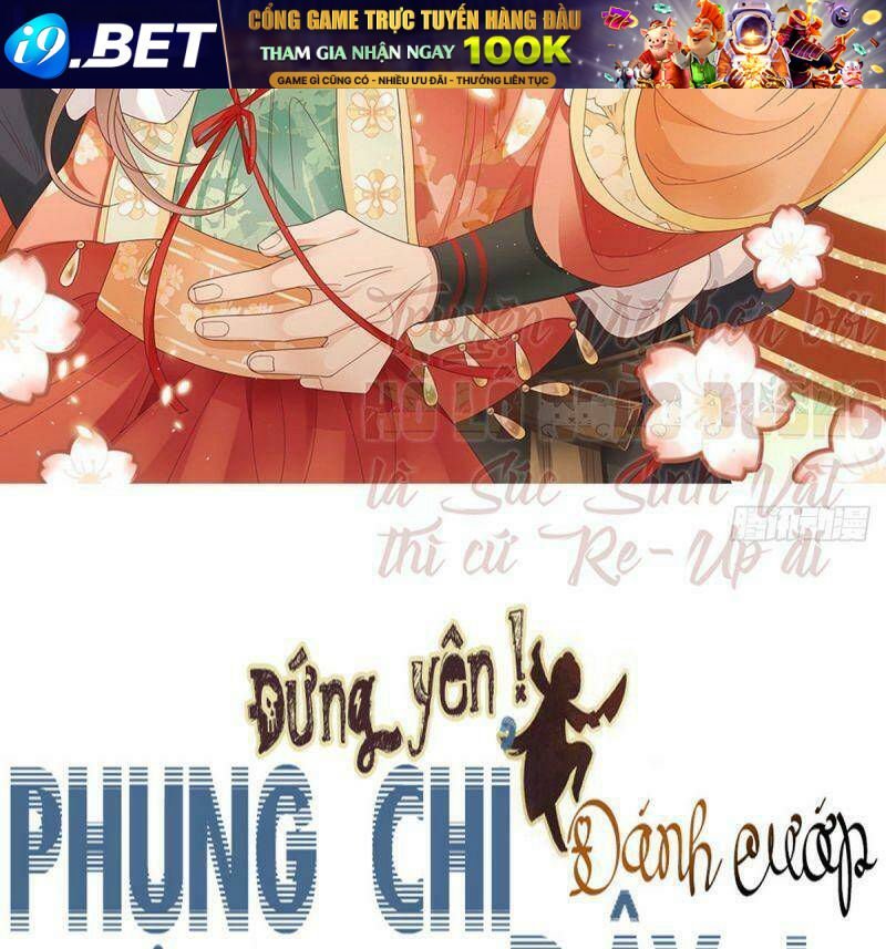 đứng yên ! phụng chỉ đánh cướp đây chapter 28 2