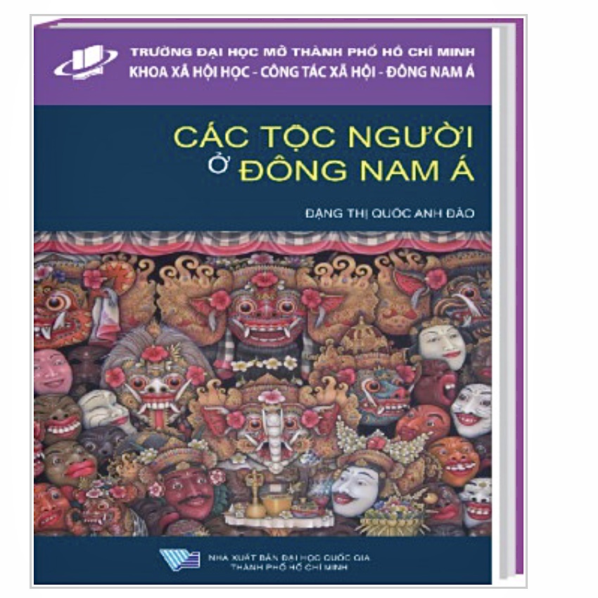 Các tộc người ở Đông Nam Á - Đặng Thị Quốc Anh Đào - (bìa mềm)