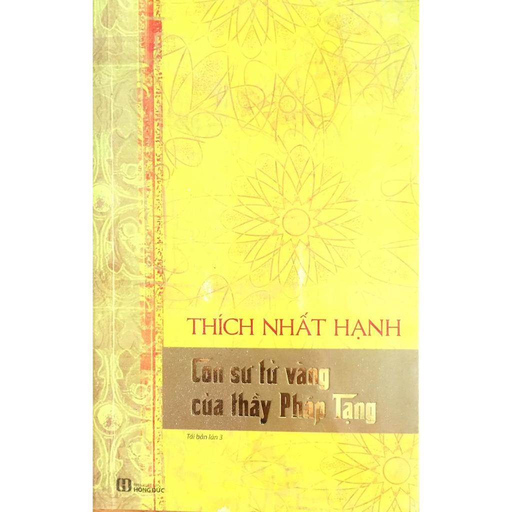 Thích Nhất Hạnh - Con Sư Tử Vàng Của Thầy Pháp Tạng