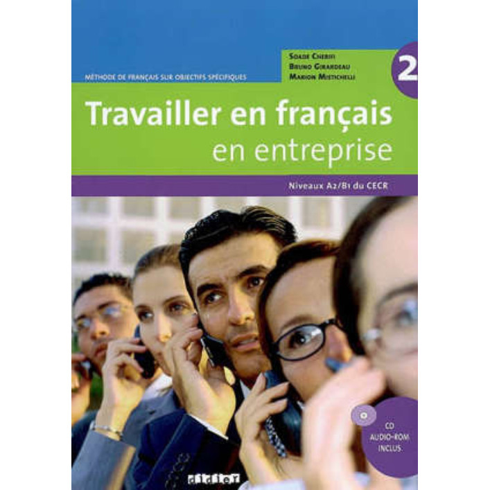 Sách học tiếng Pháp: Travailler En Francais En Entreprise A2/B1 - Livre + Cd Audio-Rom