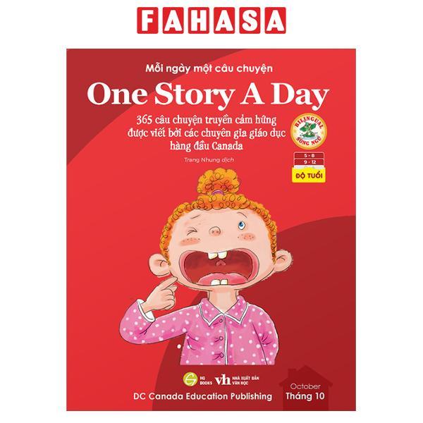 Mỗi Ngày Một Câu Chuyện - One Story A Day - 365 Câu Chuyện Truyền Cảm Hứng Được Viết Bởi Các Chuyên Gia Giáo Dục Hàng Đầu Canada - Tháng 10