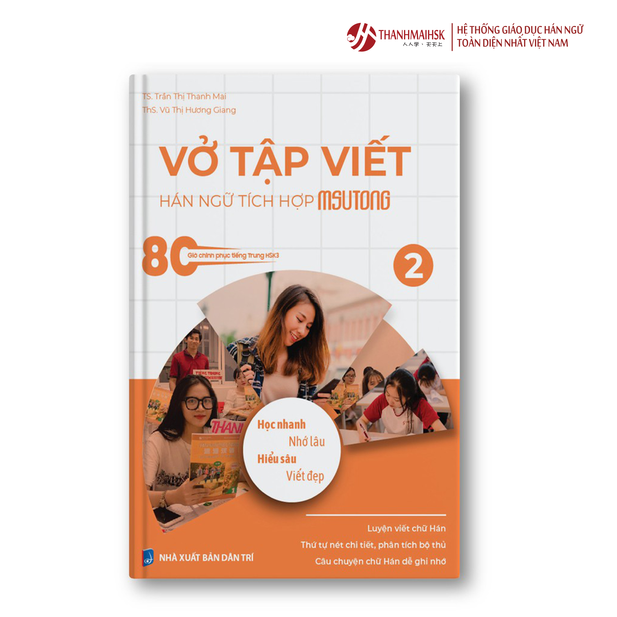 Vở tập viết chữ Hán tích hợp MSUTONG tập 2