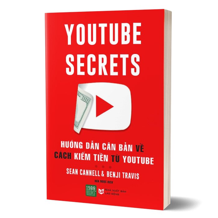 Youtube Secrets - Hướng dẫn căn bản về cách kiếm tiền từ Youtube