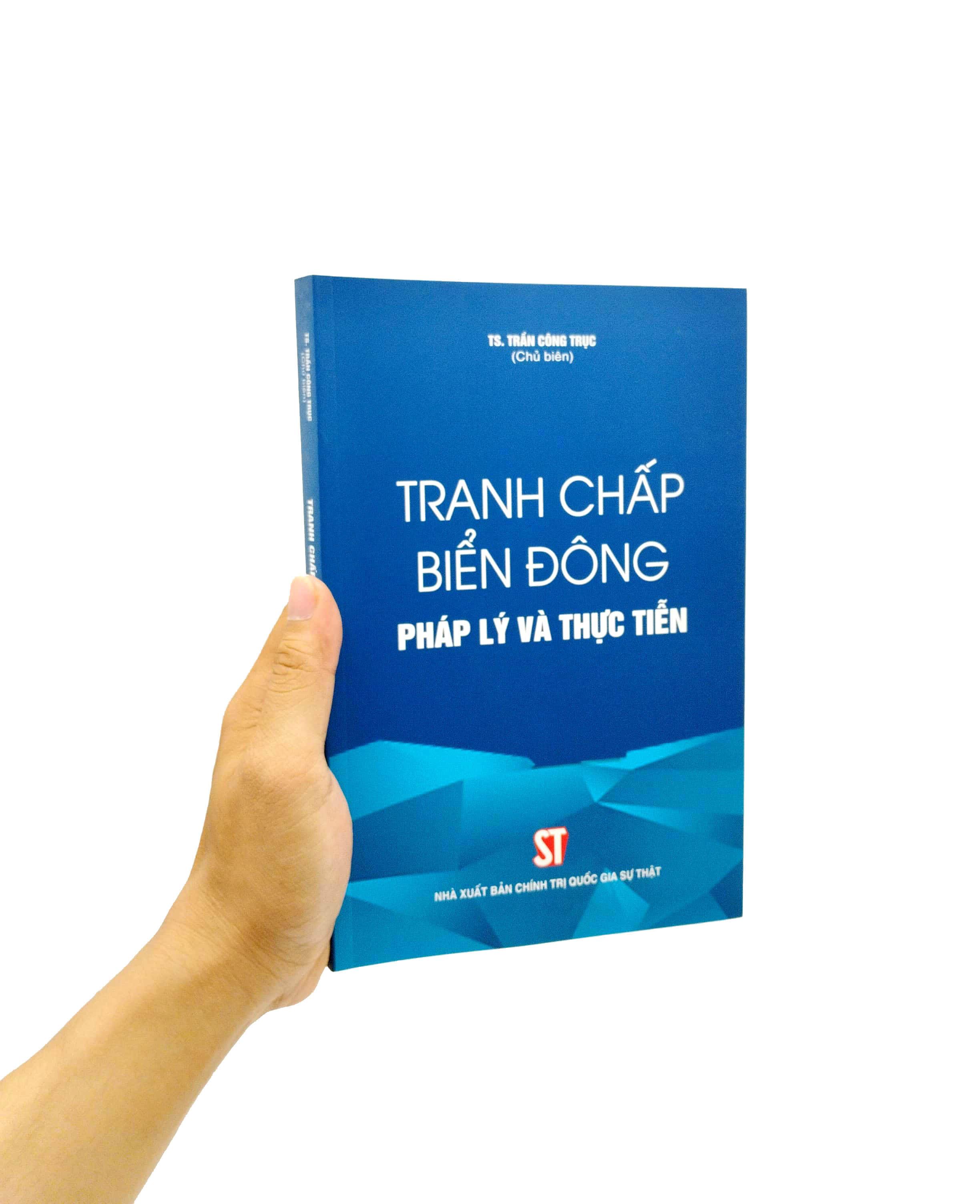 Tranh Chấp Biển Đông - Pháp Lý Và Thực Tiễn