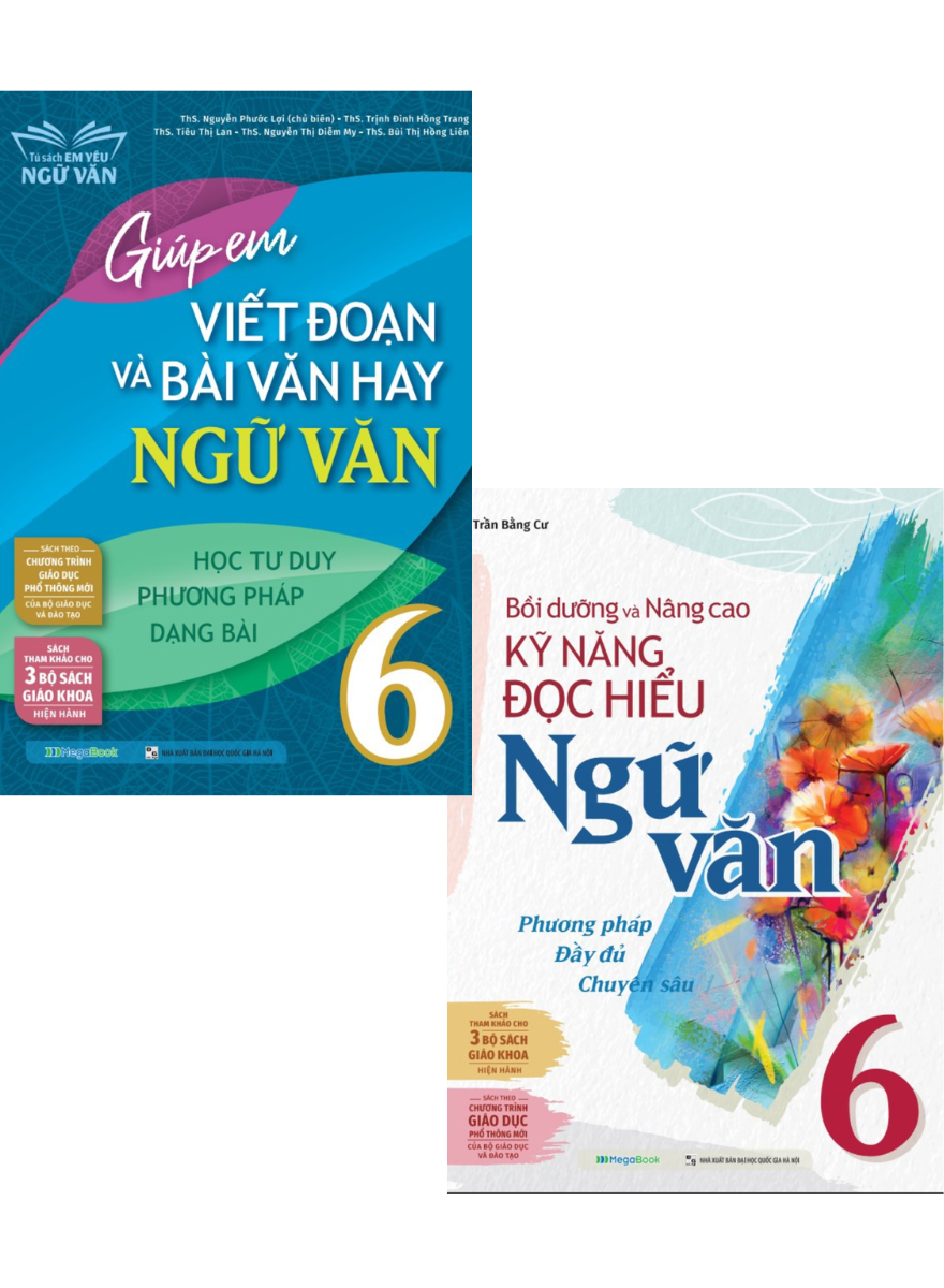 Combo Sách Bồi Dưỡng Và Nâng Cao Kỹ Năng Đọc Hiểu Ngữ Văn 6 + Giúp Em Viết Đoạn Và Bài Văn Hay Ngữ Văn 6 (Bộ 2 Cuốn) - MEGA