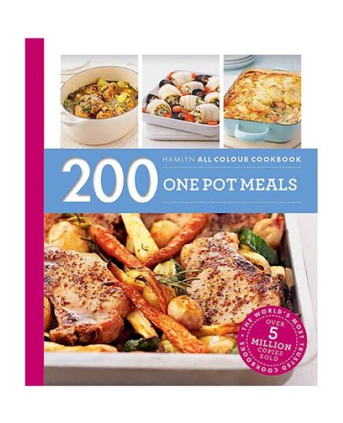 200 One Pot Meals: Hamlyn All Colour Cookbook