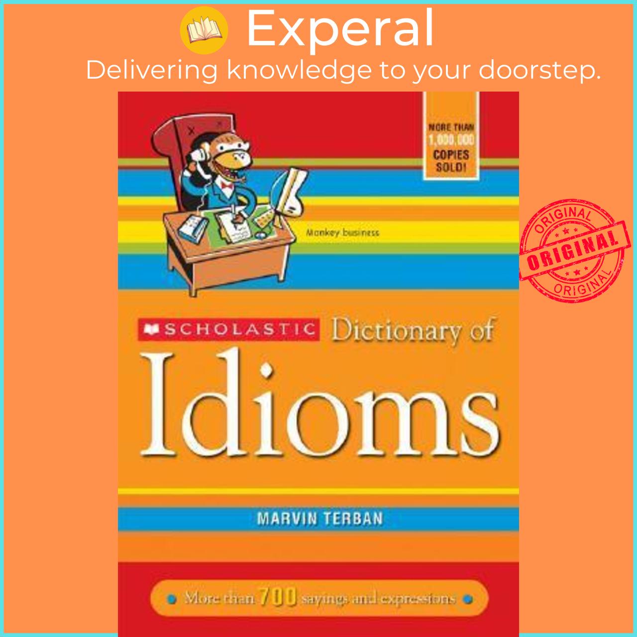 Sách - Scholastic Dictionary of Idioms by Marvin Terban (US edition, paperback)