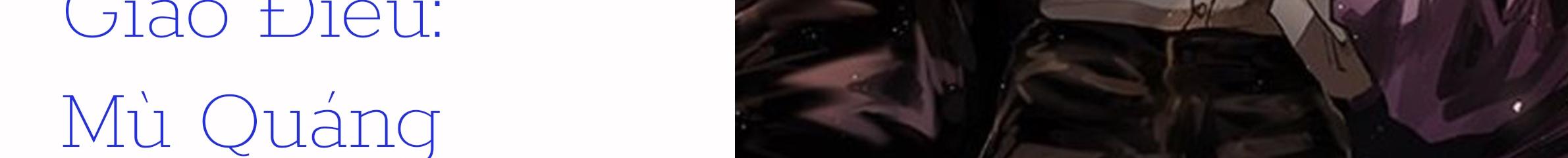 giáo điều: mù quáng chapter 2 10