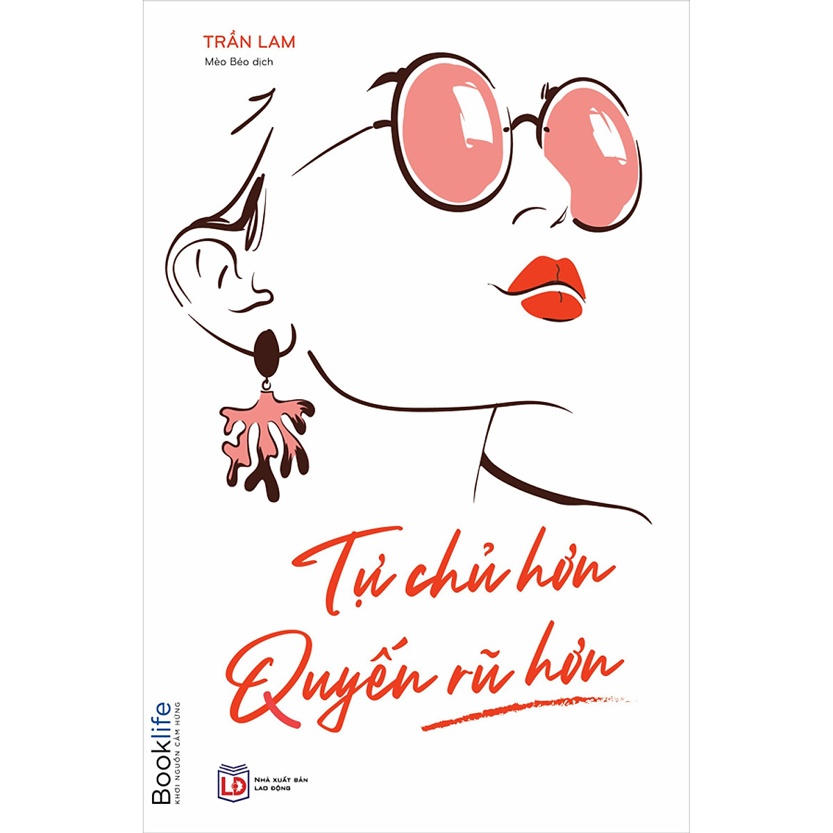 Tự chủ hơn, Quyến rũ hơn