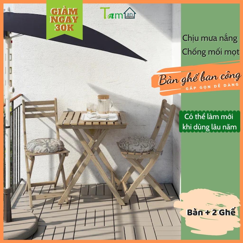 Bộ bàn ghế ban công ngoài trời bàn ăn bàn cafe gấp gọn gỗ tràm bông chịu mưa nắng