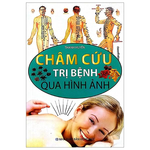 Châm Cứu Trị Bệnh Qua Hình Ảnh Màu