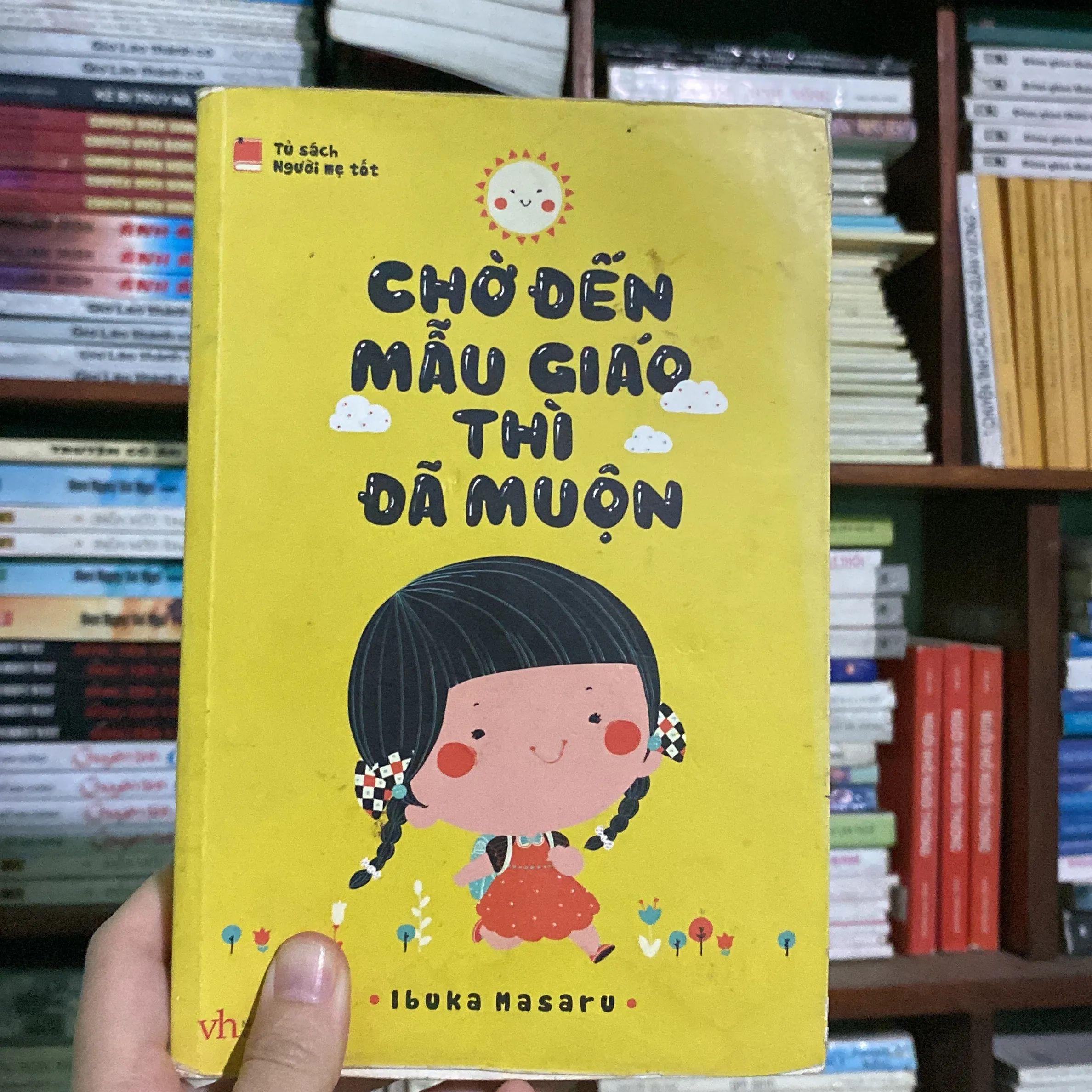 Chờ Đến Mẫu Giáo Thì Đã Muộn