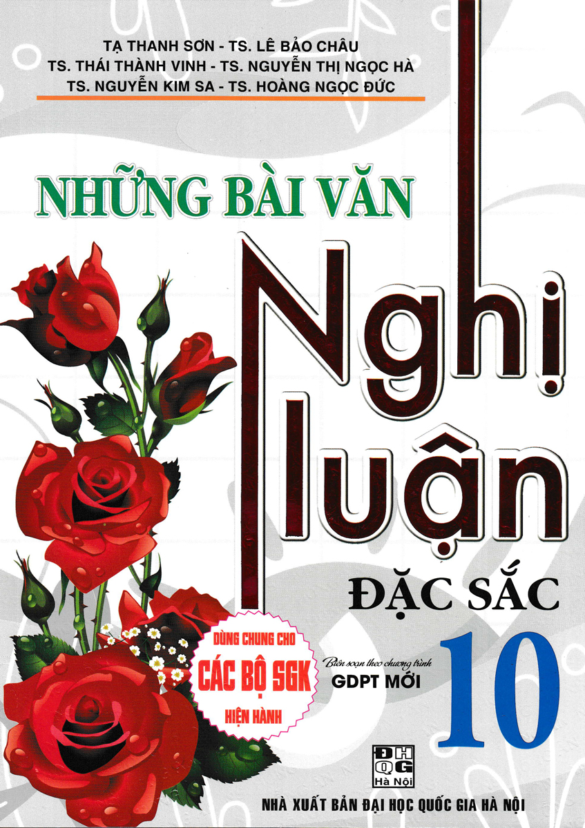 Những Bài Văn Nghị Luận Đặc Sắc 10 - Tạ Thanh Sơn