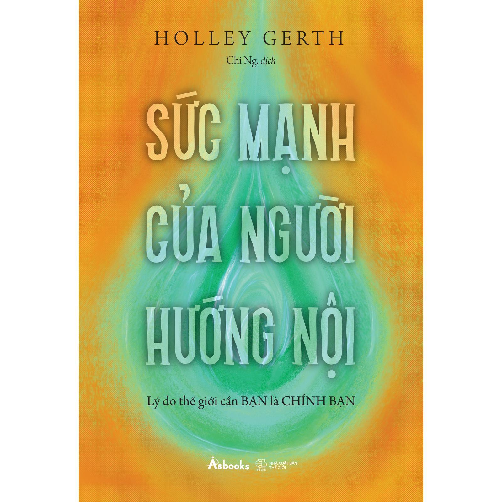 Sức Mạnh Của Người Hướng Nội - Lý Do Thế Giới Cần Bạn Là Chính Bạn - Bản Quyền