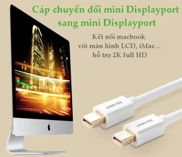 Ugreen UG10429MD111TK 2M màu Trắng Cáp Mini Displayport 2 đầu cao cấp - HÀNG CHÍNH HÃNG