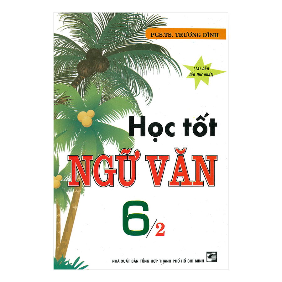 Học Tốt Ngữ Văn 6 (Tập 2)