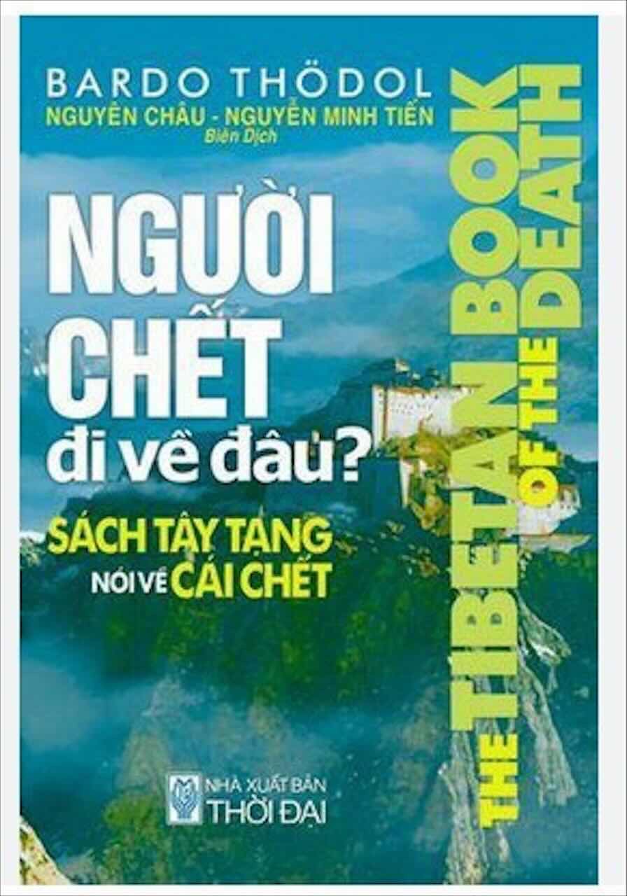 Người Chết Đi Về Đâu - Người Tây Tạng Nghĩ Gì Về Cái Chết?