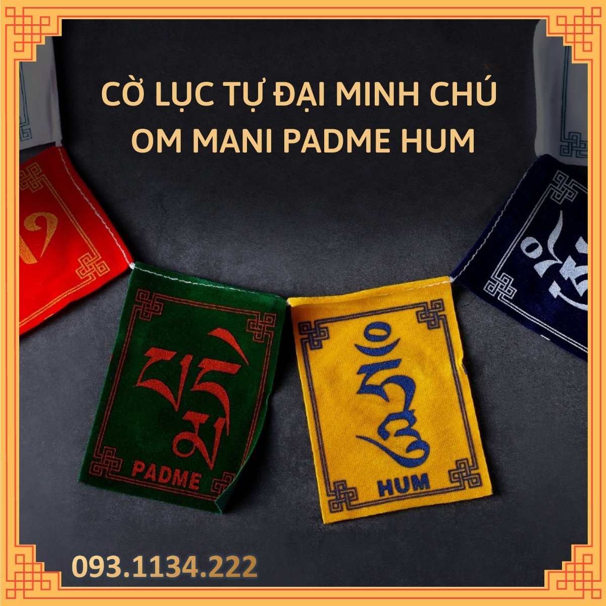 CỜ LỤC TỰ ĐẠI MINH CHÚ OM MANI PADME HUM - CHÚ QUAN ÂM