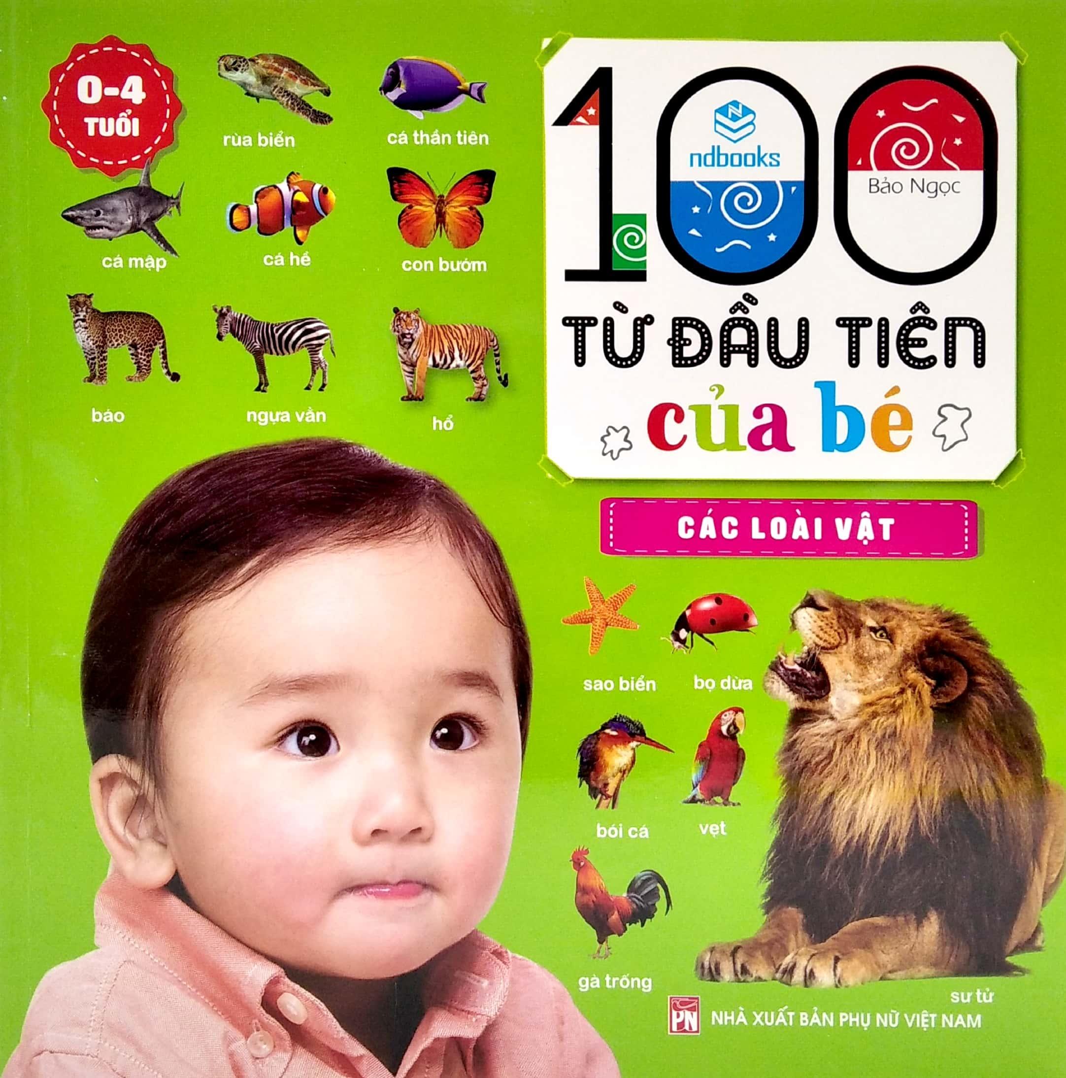 100 Từ Đầu Tiên Của Bé - Các Loài Vật